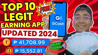 TOP 10 LEGIT AND HIGHEST EARNING APP 2024  I EARNED P41700 IN 1 APP WITH OWN PROOF GCASH amp PAYPAL [upl. by Oslec]