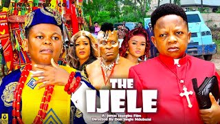 THE IJELE SEASON 13 OSITA IHEME CHINEDU IKEDIEZE 2024 NOLLYWOOD MOVIES 2024 LATEST MOVIES [upl. by Marder151]