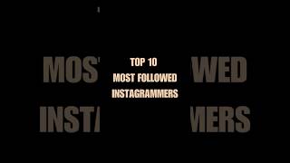 Top 10 most followed Instagram top10 best top instagram shorts youtubeshorts trending [upl. by Legra]