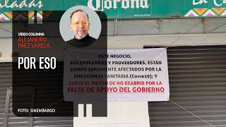 Por eso Por Alejandro Páez Varela ¬ Video columna [upl. by Dalohcin]