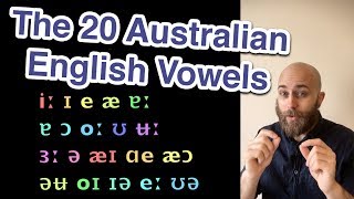 The 20 Australian English Vowels  Learn Australian English  Aussie Pronunciation [upl. by Raveaux]