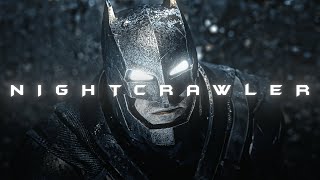 Batman  Nightcrawler  4K [upl. by Rus]