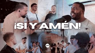 SI Y AMÉN live cover  Barak Ft Edward Rivera  Nova Worship [upl. by Salis]