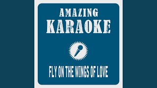 Fly on the Wings of Love Karaoke Version Originally Performed By Olsen Brothers [upl. by Topper]