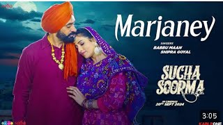 Marjaney  Babbu Maan amp Shipra Goyal New Punjabi song 2024 [upl. by Lerraj381]