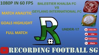 BALESTIER KHALSA FC VS GEYLANG INTERNATIONAL FC  BEDOK STADIUM  8 JUNE [upl. by Ediva]