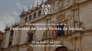 Acto Académico con motivo de la Festividad de Santo Tomás de Aquino · 28012021 [upl. by Watts411]