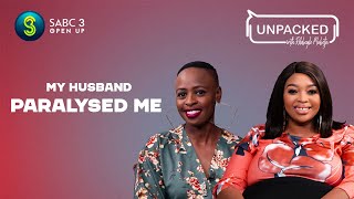 Abuse Left Me Paralysed  Unpacked with Relebogile Mabotja  Episode 6  Season 3 [upl. by Kerrill811]