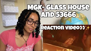 MGK Glass House and 53666  REACTION VIDEO [upl. by Derraj]