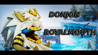 Dofus Maroc Donjon La Serre du Royalmouth [upl. by Ariane871]