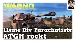 11ème Division Parachutiste  WARNO Gameplay  ATGM rockt [upl. by Corson314]