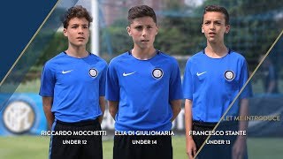 INTER U14 U13 and U12  Let Me Introduce [upl. by Tirza733]