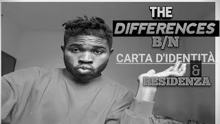 WHATS THE DIFFERENCES BETWEEN CARTA DIDENTITÀ IDENTITY CARD AND RESIDENZA RESIDENCE [upl. by Euqinoj]