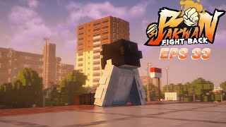 Akhir  Bakwan Fight Back Episode 33  Minecraft Roleplay [upl. by Sausa]