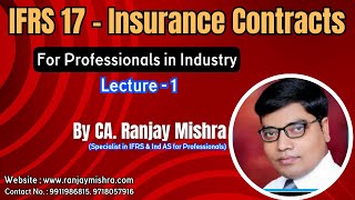 IFRS 17 I Insurance Contracts I Dip IFRS I ACCA I Professionals I By CA Ranjay Mishra [upl. by Modern]