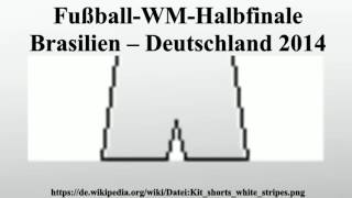 FußballWMHalbfinale Brasilien – Deutschland 2014 [upl. by Eladroc]