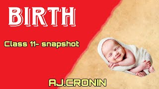 Birth class 11 snapshots summary in hindi [upl. by Neruat]