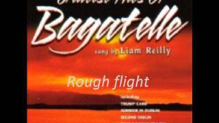 Bagatelle Rough Flight [upl. by Kohcztiy]