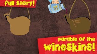 The Parable Of The Wineskins  English  Parables Of Jesus  Episode 02 [upl. by Amin]