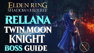 Rellana Twin Moon Knight Boss Guide  Elden Ring Shadow of the Erdtree Rellana Boss Fight [upl. by Halyk676]