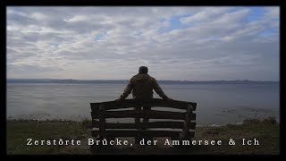 Zerstörte Brücke der Ammersee und Ich [upl. by Cos222]