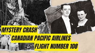 Crash flight 108 Canadian Pacific Airlines [upl. by Barbarese]