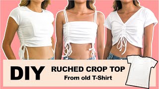 DIY ruched crop top from old Tshirt in 3 different ways  Another way to reuse your old Tshirts [upl. by Amoakuh]