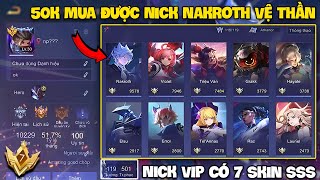 Review Random 50K Nhận Được Acc Nakroth Thứ Nguyên Vệ Thần Và 7 Skin 3 SSS [upl. by Inail]