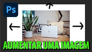 TUTORIAL PHOTOSHOP COMO AUMENTAR OU DIMINUIR SUA FOTO DUAS FORMAS DE AUMENTAR SUA FOTO [upl. by Krystalle]