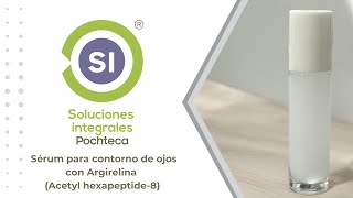 Sérum para contorno de ojos con Argirelina Acetyl Hexapeptide  8 [upl. by Guthrie]