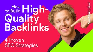 How to Build HighQuality Backlinks 4 Proven SEO Strategies [upl. by Kreager]