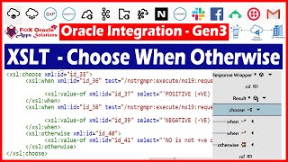 34 XSLT Choose When and Otherwise condition in coding  XSLT function in OIC  OIC tutorials [upl. by Ralat]