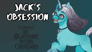 Jacks Obsession  The Nightmare Before Christmas MLP G5 PMV [upl. by Schober]