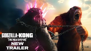 Godzilla x Kong  The New Empire  New Trailer [upl. by Moll]