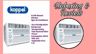 koppel window type air conditioner super inverterquick unboxing amp review [upl. by Bigler]