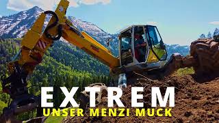 EXTREM Unser Menzi Muck [upl. by Carilyn753]