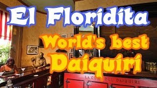 El Floridita in Havanna  Cuba  Worlds best Daiquiri [upl. by Dloraj]