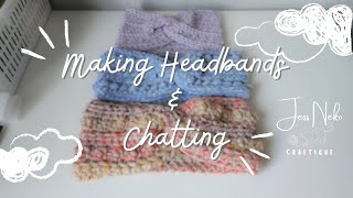 Making Headbands amp Chatting  Crafty Vlog [upl. by Drehcir666]