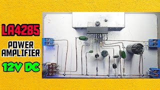 DIY Amplifier using LA4285 ichow to make power amplifier [upl. by Hackathorn214]