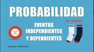 Probabilidad de eventos independientes y dependientes [upl. by Shum935]