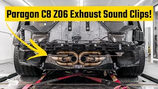 Paragon C8 Z06 Exhaust Dyno Sound Clips [upl. by Lynch293]