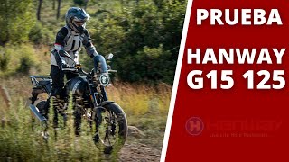 Prueba Hanway G15 125 Adventure  Opiniones Test Review en Español [upl. by Grondin]