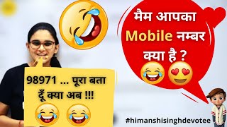 मैम आपका Mobile नम्बर क्या है😂❤️  Himanshi mam weird and funny QnA moments😂😂 [upl. by Ettenav]