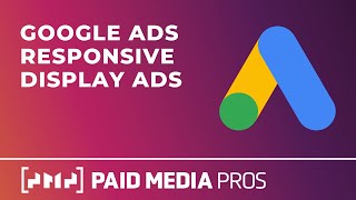 Google Ads Responsive Display Ads [upl. by Herod728]