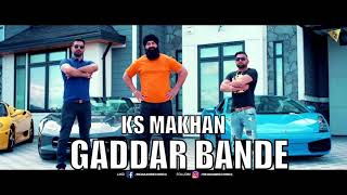 Gaddar Bande Ks Makhan [upl. by Shinberg]