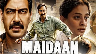 Maidaan 2024 Movie  Ajay Devgan Priyamani Gajraj Rao Devyansh  Review amp Facts [upl. by Etnuahs801]