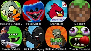 PVZ 2 Poppy Playtime Chapter 1 Angry Birds Minecraft Zombies Catchers Stick War Legacy PVZ [upl. by Rezeile878]