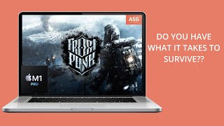 Frostpunk on M1 Pro MacBook BETTER THAN the second [upl. by Steffy136]