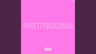 PrettyBoaSwag [upl. by Peltz]