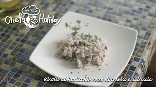 最後はバターでquotもってりquotと。プロが教える「サルシッチャとトレビスのリゾット」の作り方（Risotto  Chef’s Holiday [upl. by Cordova]